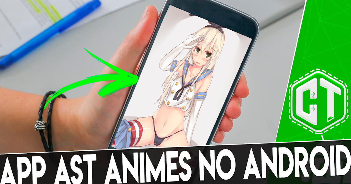 Melhores Aplicativos Para Assistir Animes No Android Carlos